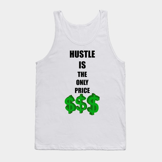 Hustle Tank Top by damieloww